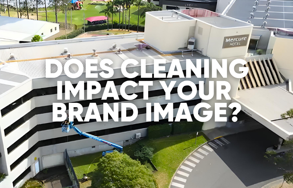 Does cleaning impact your brand image?